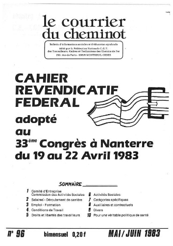 [33ème Congrès fédéral, 19- 22 avril 1983, Nanterre, salle des congrès:] Cahier revendicatif fédéral adopté. Le Courrier du cheminot, n°96, Mai-juin 1983