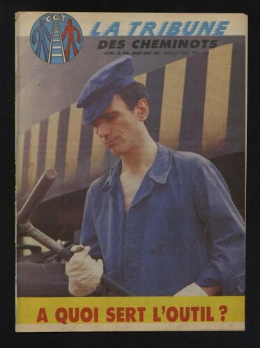 La Tribune des cheminots [actifs], n° 646, Juillet 1987 - Août 1987