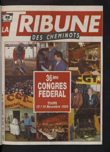 La Tribune des cheminots [actifs], édition "Voix des travailleurs", n° 702, Mars 1993