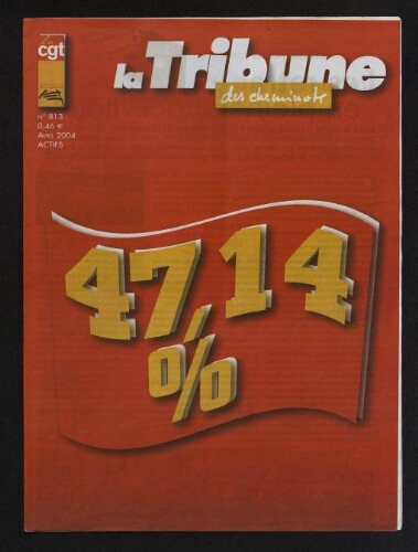 La Tribune des cheminots [actifs], n° 813, Avril 2004