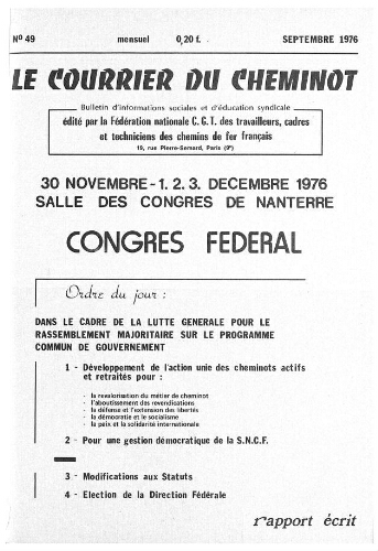 [31ème Congrès fédéral, 30 novembre-3 décembre 1976, Nanterre, salle des congrès] : rapport écrit. Le Courrier du cheminot, n° 49, Septembre 1976