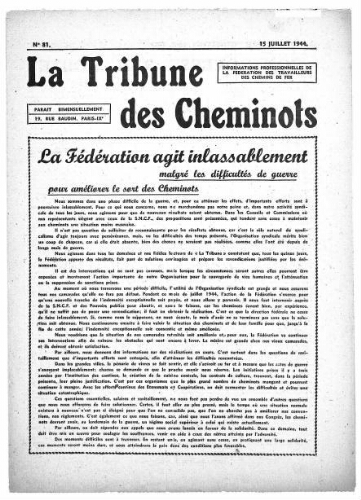 La Tribune des cheminots : les informations professionnelles de la Fédération nationale des travailleurs des chemins de fer, n° 81, 15 juillet 1944